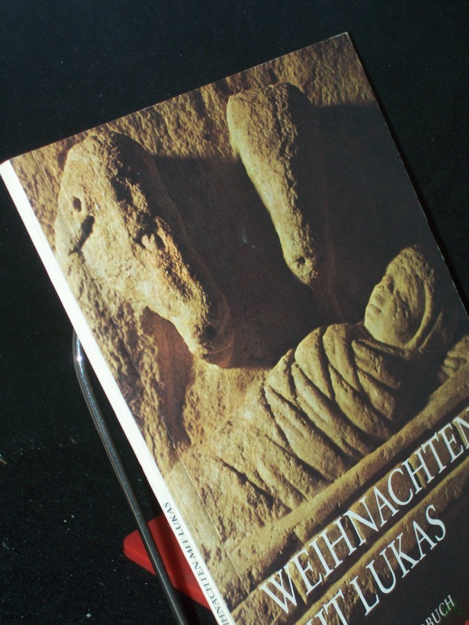 Artikelbild 1 des Artikels “Weihnachten mit Lukas : e. Sachbilderbuch / von Dietrich Steinwede. Zeichn. von Fulvio Testa “