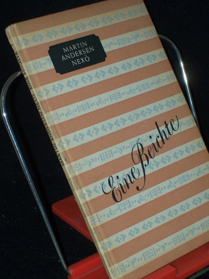 Artikelbild 1 des Artikels “Eine Beichte : [Erzählung] / Martin Andersen Nexö. [Dt. von Heinz Frauendorf] “