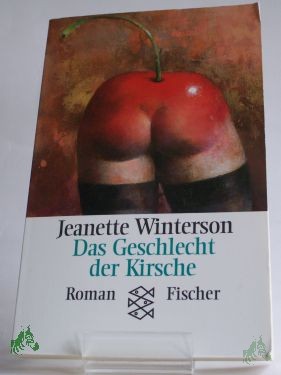 Artikelbild 1 des Artikels “Das Geschlecht der Kirsche : Roman / Jeanette Winterson. Aus dem Engl. von Brigitte Walitzek “