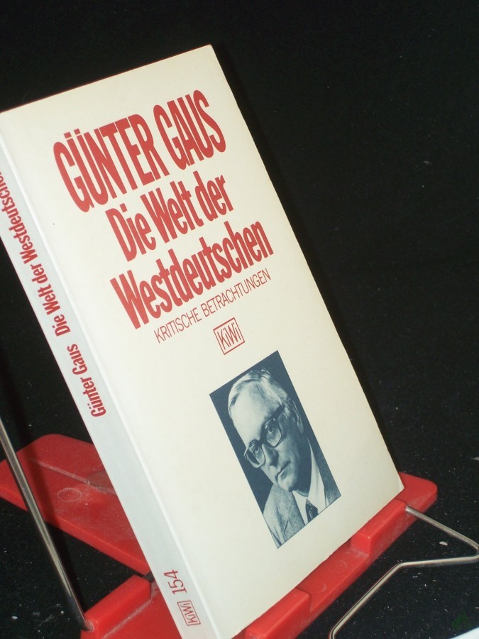 Product image 1 of the product “Die Welt der Westdeutschen : krit. Betrachtungen / Günter Gaus ”