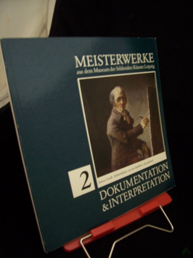Artikelbild 1 des Artikels “Anton Graff: Selbstbildnis vor der Staffelei / [hrsg. vom Museum d. Bildenden Künste Leipzig. Red. Susanne Heiland. Katalog d. Zeichn. u. Graphik: Karl-Heinz Mehnert. Farbaufnahmen: Christoph Sandig ; Gerhard Reinhold] “