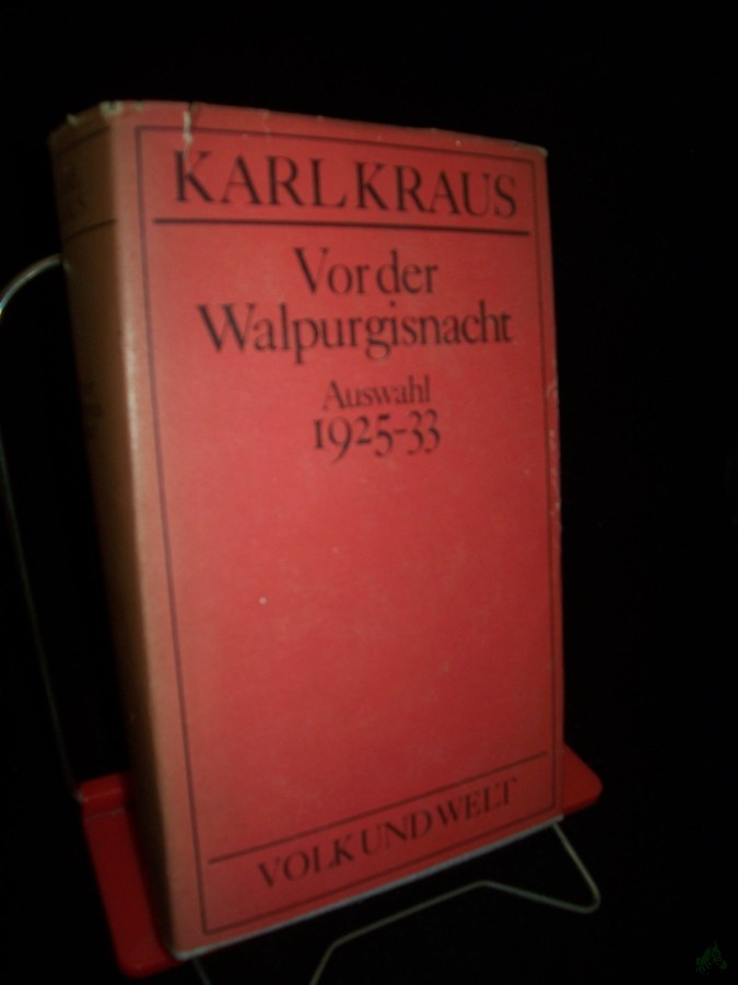Artikelbild 1 des Artikels “Kraus, Karl: Ausgewählte Werke||Teil: Bd. 3., [Auswahl] 1925 - 1933 : Vor der Walpurgisnacht “
