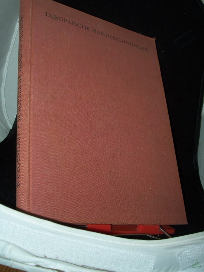 Product image 1 of the product “Europäische Handzeichnungen : Aus 5 Jahrh. / Bernhard Degenhart ”
