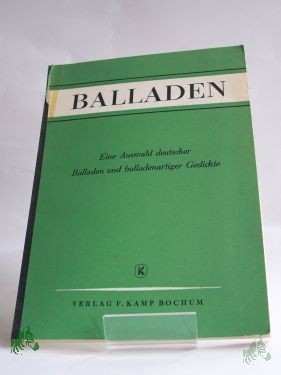 Artikelbild 1 des Artikels “Balladen : Eine Ausw. dt. Balladen u. balladenartiger Gedichte zur Ergänzung d. Lesebuches “