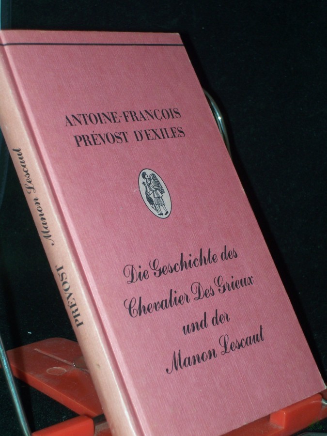 Artikelbild 1 des Artikels “Die Geschichte des Chevalier DesGrieux und der Manon Lescaut / Antoine-François Prévost d'Exiles. [Aus d. Franz. übertr. von Elisabeth von Hase u. Walter Hoyer]. Mit 4 Zeichn. von Franz von Bayros “