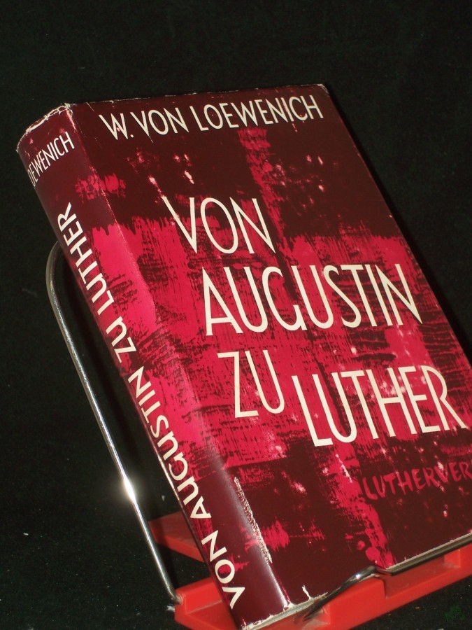 Artikelbild 1 des Artikels “Von Augustin zu Luther : Beiträge zur Kirchengeschichte / Walther von Loewenich “