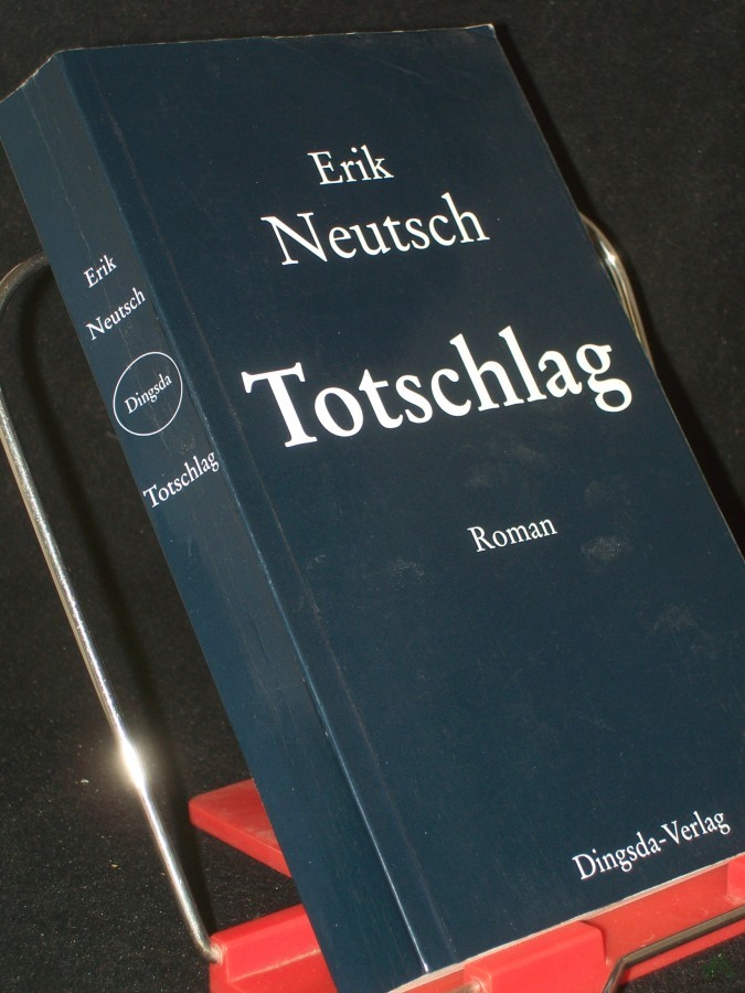 Artikelbild 1 des Artikels “Totschlag : Roman / Erik Neutsch. [Hrsg. von Joachim Jahns] “