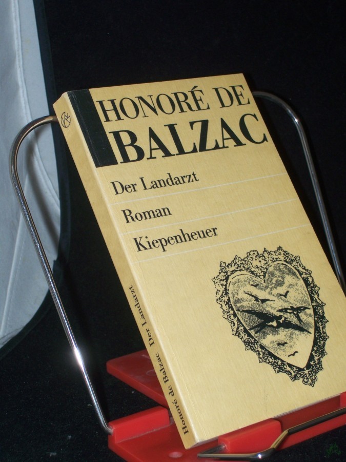 Artikelbild 1 des Artikels “Der Landarzt : Roman / Honore de Balzac. [Aus d. Franz. übertr. von Felix Paul Greve. Neu durchges. u. mit Anm. vers. von Erika Wesemann] “