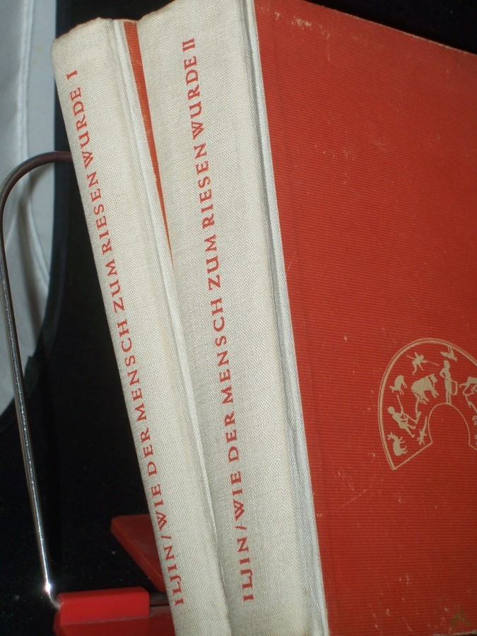 Artikelbild 1 des Artikels “Wie der Mensch zum Riesen wurde / M. Iljin ; E. Ssegal. [Aus d. Russ. übers. von Antoine Stehr u. Alix Rohde-Liebenau] “