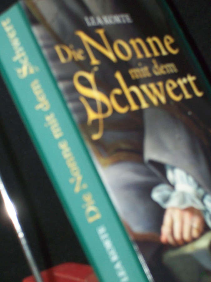 Product image 1 of the product “Die Nonne mit dem Schwert : Roman / Lea Korte ”