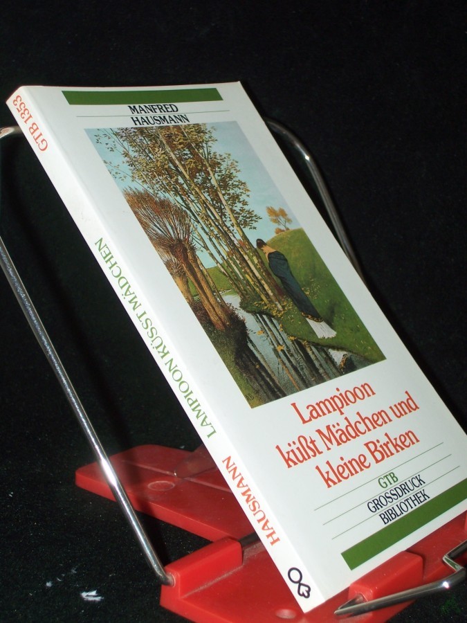 Artikelbild 1 des Artikels “Lampioon küsst Mädchen und kleine Birken / Manfred Hausmann “