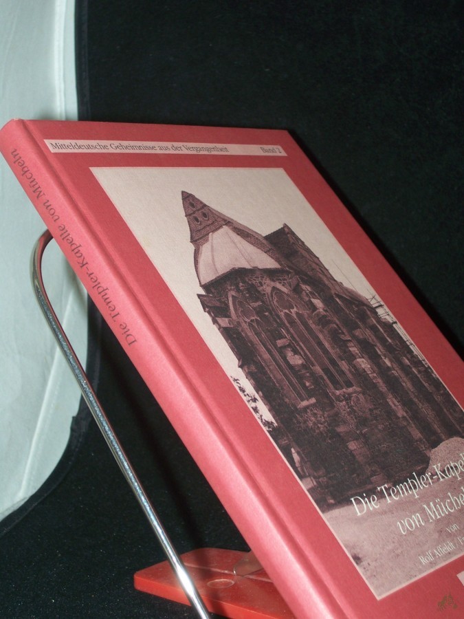Artikelbild 1 des Artikels “Die Templer-Kapelle von Mücheln : nach sieben Jahrhunderten ein echtes Testament der Templer: auf den Spuren einer Grenz-Komturei im Saale-Tal bei Wettin / Rolf Affeldt ; Frank Heinrich. [Hrsg.: Ramon Pink und Holger Schmahl] “