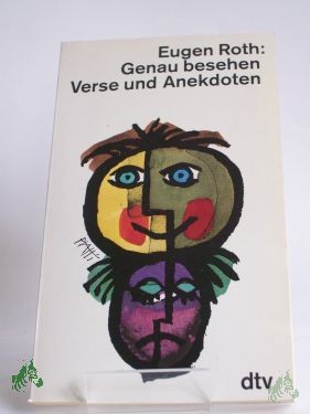 Artikelbild 1 des Artikels “Genau besehen : Verse und Anekdoten / Eugen Roth “