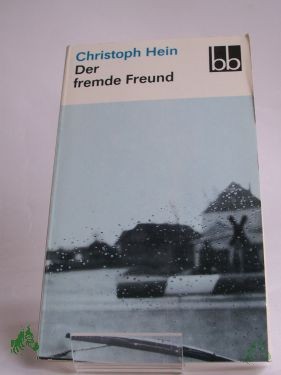 Product image 1 of the product “Der fremde Freund : Novelle / Christoph Hein ”