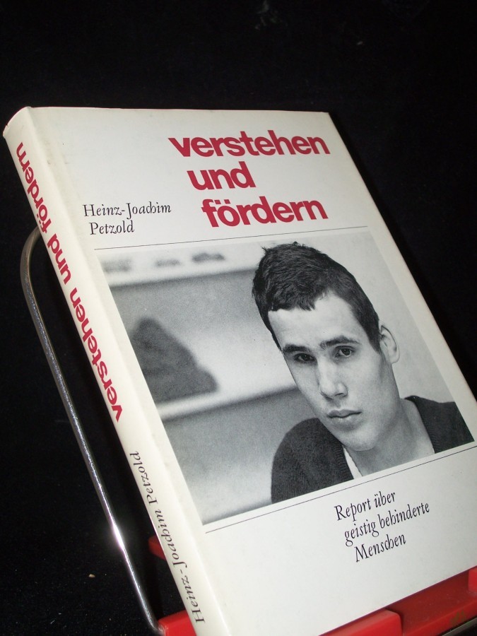 Product image 1 of the product “Verstehen und Fördern : Report über geistig behinderte Menschen / Heinz-Joachim Petzold ”