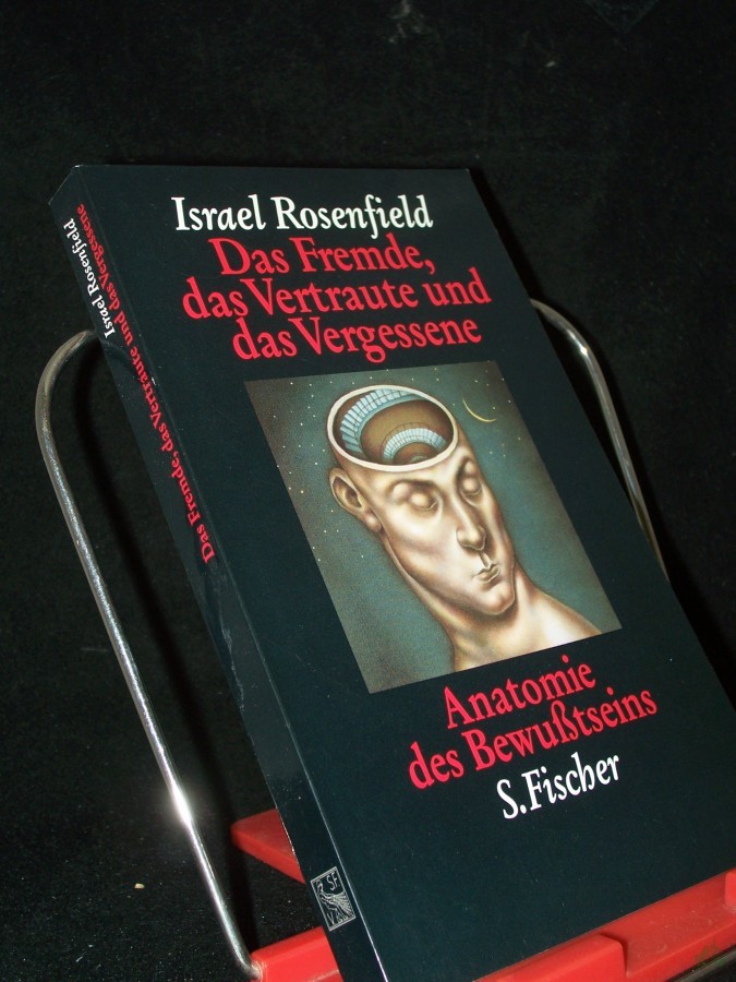 Product image 1 of the product “Das Fremde, das Vertraute und das Vergessene : Anatomie des Bewusstseins / Israel Rosenfield. Aus dem Amerikan. von Sebastian Vogel ”