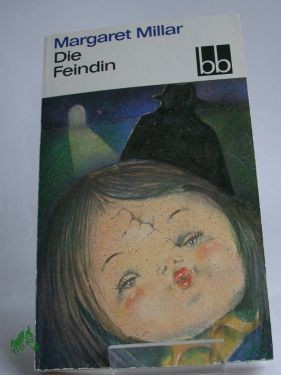 Artikelbild 1 des Artikels “Die Feindin / Margaret Millar. Dt. von Elizabeth Gilbert “
