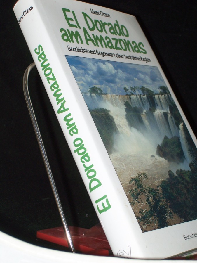 Artikelbild 1 des Artikels “El Dorado am Amazonas : Geschichte und Gegenwart einer bedrohten Region / Hans Otzen. [Farbfotos: Heiner Heine ; Silvestris] “