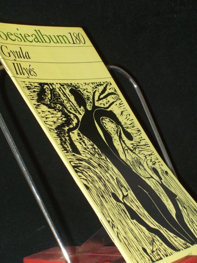 Artikelbild 1 des Artikels “Gyula Illyes / Poesiealbum 180, [Ausw. dieses H.: Paul Kárpáti. Übertr. von Annemarie Bostroem...] “
