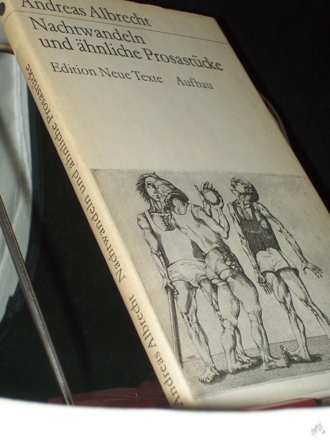 Artikelbild 1 des Artikels “Nachtwandeln und ähnliche Prosastücke / Andreas Albrecht “