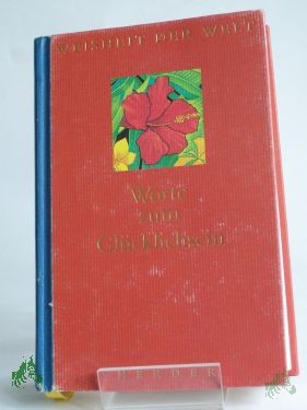 Artikelbild 1 des Artikels “Worte zum Glücklichsein / hrsg. von Christian Leven “