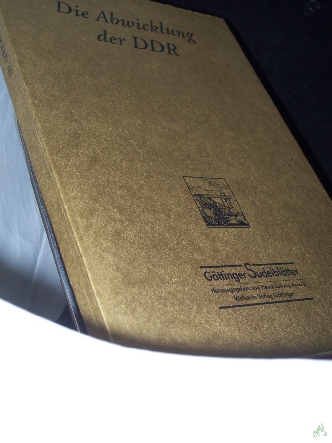 Artikelbild 1 des Artikels “Die Abwicklung der DDR / hrsg. von Heinz Ludwig Arnold und Frauke Meyer-Gosau “