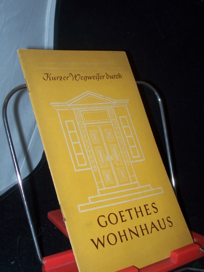 Product image 1 of the product “Kurzer Wegweiser durch Goethes Wohnhaus / Alexander Leepin ”