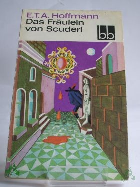 Artikelbild 1 des Artikels “Das Fräulein von Scuderi : Erzählungen / E. T. A. Hoffmann “