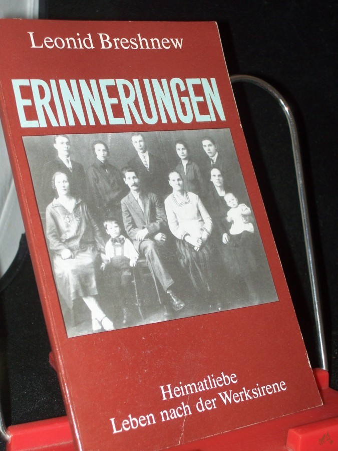 Artikelbild 1 des Artikels “Erinnerungen / Leonid Breshnew. [Aus d. Russ. übers. von Leon Nebenzahl] “