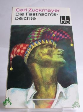 Artikelbild 1 des Artikels “Die Fastnachtsbeichte / Carl Zuckmayer “