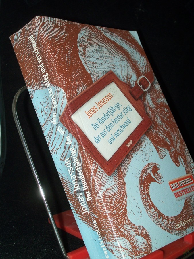Product image 1 of the product “Der Hundertjährige, der aus dem Fenster stieg und verschwand : Roman / Jonas Jonasson. Aus dem Schwed. von Wibke Kuhn ”