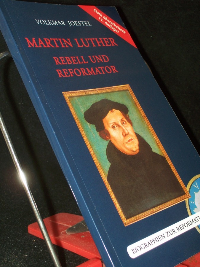 Artikelbild 1 des Artikels “Martin Luther : Rebell und Reformator ; eine biographische Skizze / Volkmar Joestel “