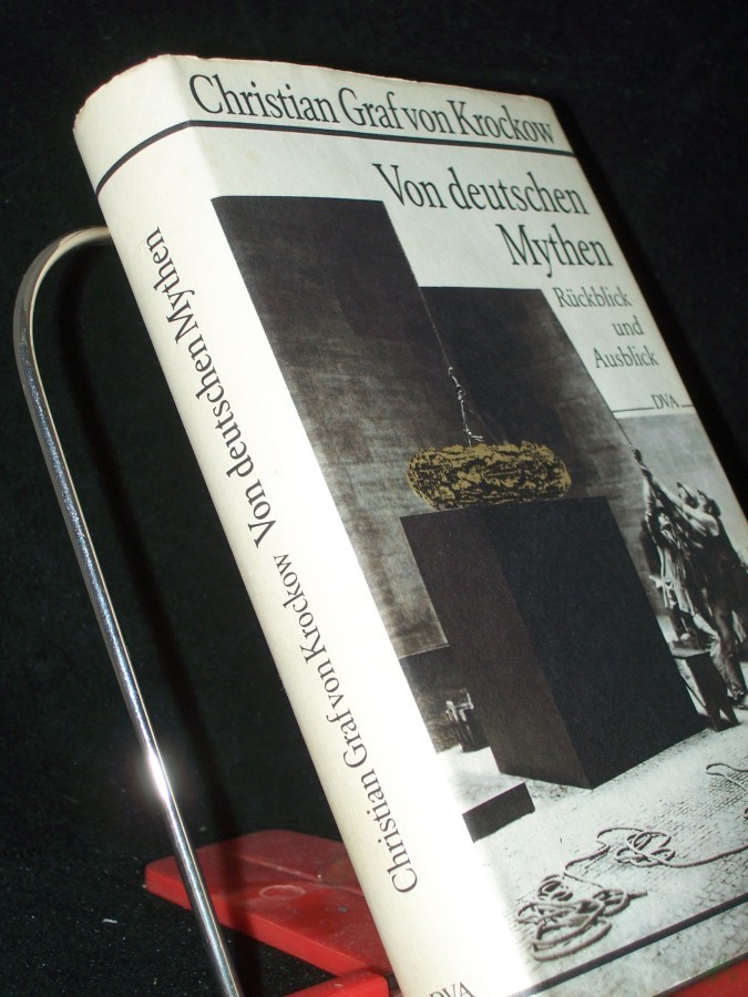 Artikelbild 1 des Artikels “Von deutschen Mythen : Rückblick und Ausblick / Christian Graf von Krockow “
