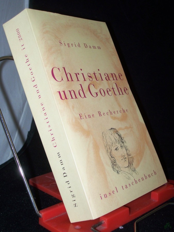 Artikelbild 1 des Artikels “Christiane und Goethe : eine Recherche / Sigrid Damm “