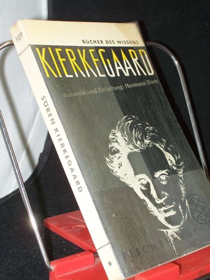 Product image 1 of the product “Kierkegaard / Ausgewählt und eingeleitet von Hermann Diem / Reihe: Bücher des Wissens Band 109 ”