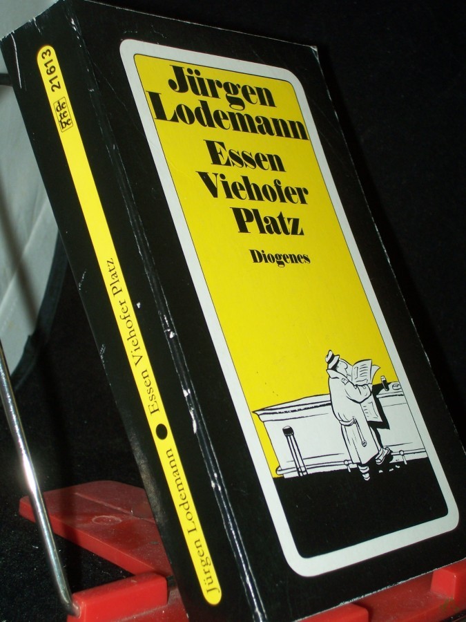 Artikelbild 1 des Artikels “Essen, Viehofer Platz oder Langensiepens Ende : Roman / Jürgen Lodemann “