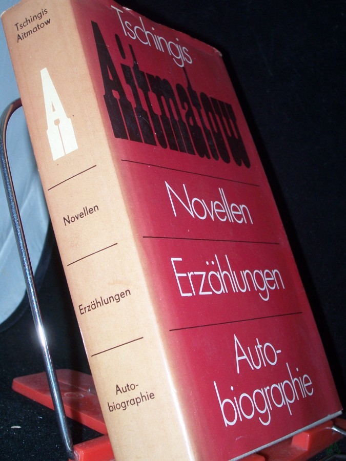 Product image 1 of the product “Novellen, Erzählungen, Autobiographie / Tschingis Aitmatow. [Aus d. Russ. von Juri Elperin...] ”