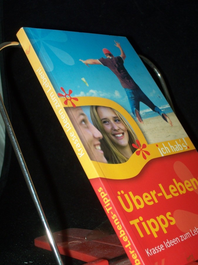 Product image 1 of the product “Über-Lebens-Tipps : krasse Ideen zum Leben! / Markus Danzeisen (Hrsg.) ”