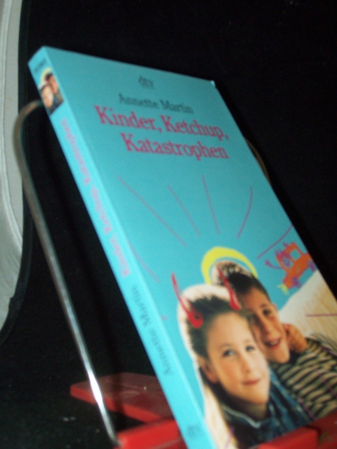 Product image 1 of the product “Kinder, Ketchup, Katastrophen : eine Mutter bricht ihr Schweigen / Annette Martin ”