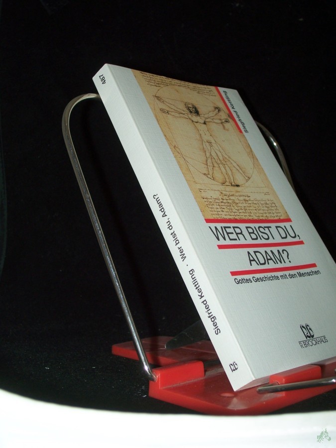 Product image 1 of the product “Wer bist du, Adam? : Gottes Geschichte mit den Menschen / Siegfried Kettling ”