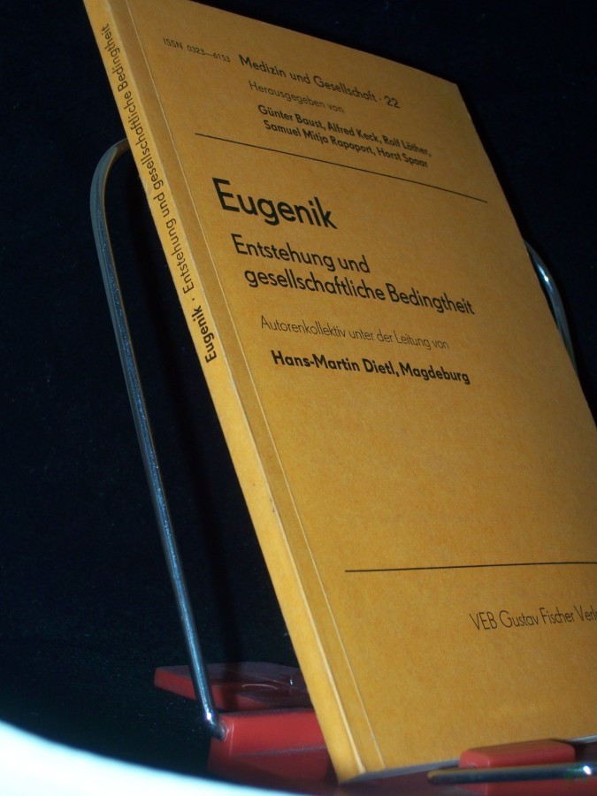 Product image 1 of the product “Eugenik : Entstehung u. gesellschaftl. Bedingtheit / von e. Autorenkollektiv unter Leitung von Hans-Martin Dietl ”