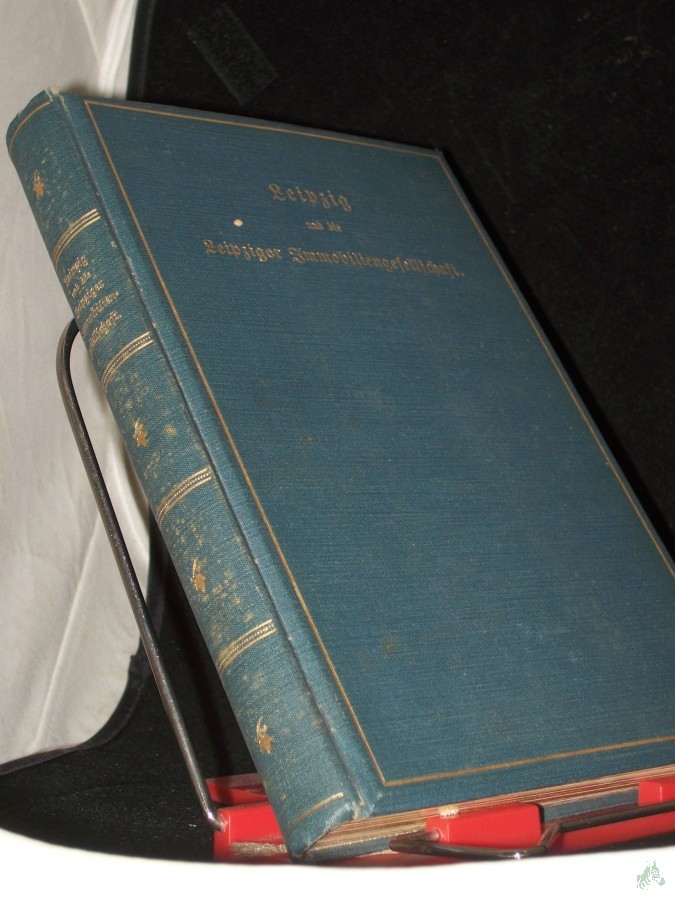 Artikelbild 1 des Artikels “Leipzig und die Leipziger Immobiliengesellschaft. Ein Beitrag zur Geschichte der Stadt im letzten Drittel des neunzehnten Jahrhunderts. 2. Ausgabe “