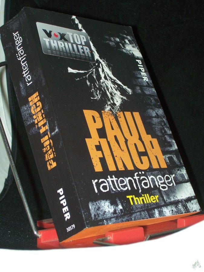 Product image 1 of the product “Rattenfänger : Thriller / Paul Finch. Aus dem Engl. von Bärbel und Velten Arnold ”
