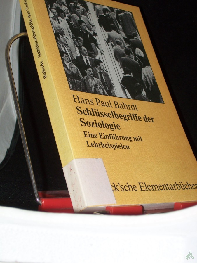 Artikelbild 1 des Artikels “Schlüsselbegriffe der Soziologie : e. Einf. mit Lehrbeispielen / Hans Paul Bahrdt “