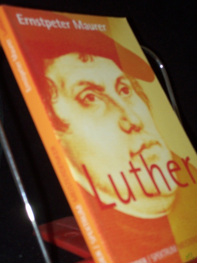 Artikelbild 1 des Artikels “Luther / Ernstpeter Maurer “