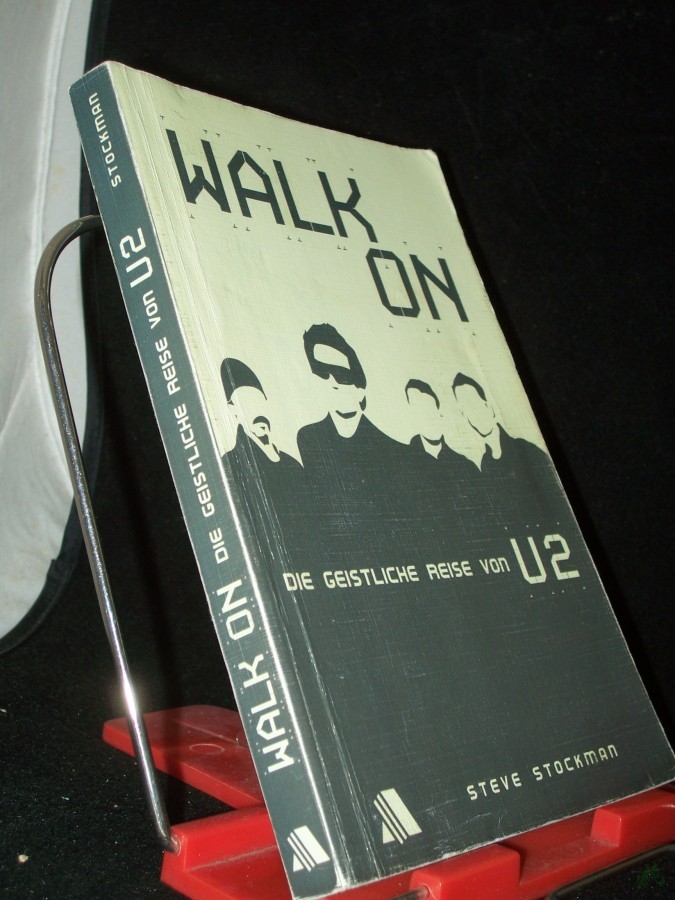 Artikelbild 1 des Artikels “Walk on: Die geistliche Reise von U2 “