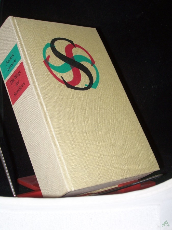 Artikelbild 1 des Artikels “Die Wege der Saweljews : Roman e. Familie / Anatoli Iwanow. [Aus d. Russ. von Ingeborg u. Oleg Kolinko] “