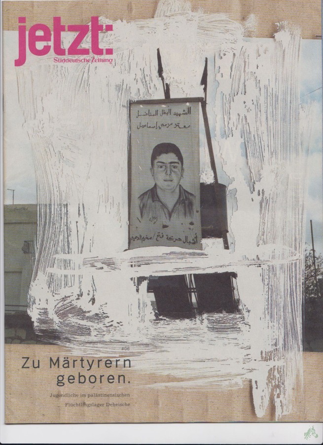Artikelbild 1 des Artikels “6/2000, Zu Märtyrern geboren, Jugendliche im palästinensischen Flüchtlingslager Deheische “