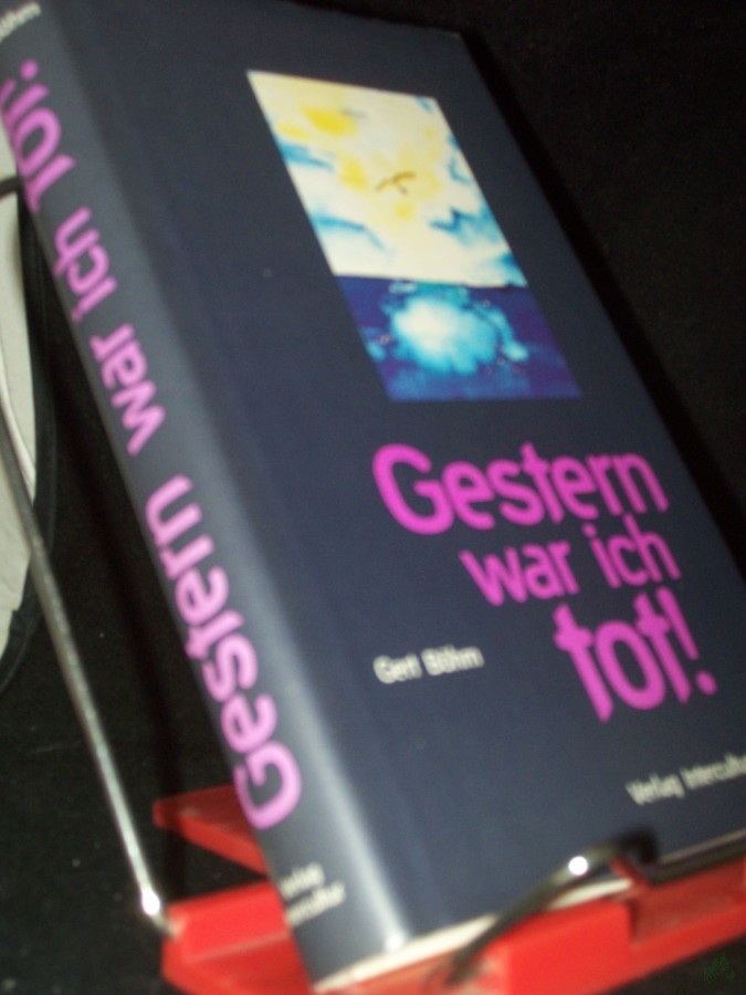 Artikelbild 1 des Artikels “Gestern war ich tot / Gert Böhm “