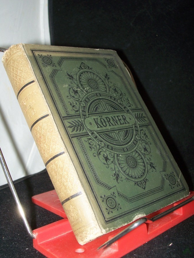Product image 1 of the product “Körners Sämtliche Werke in vier Bänden Erster Band, Gedichte, erster Teil, Dramatische Spiele, Szenen und Fragmente ”